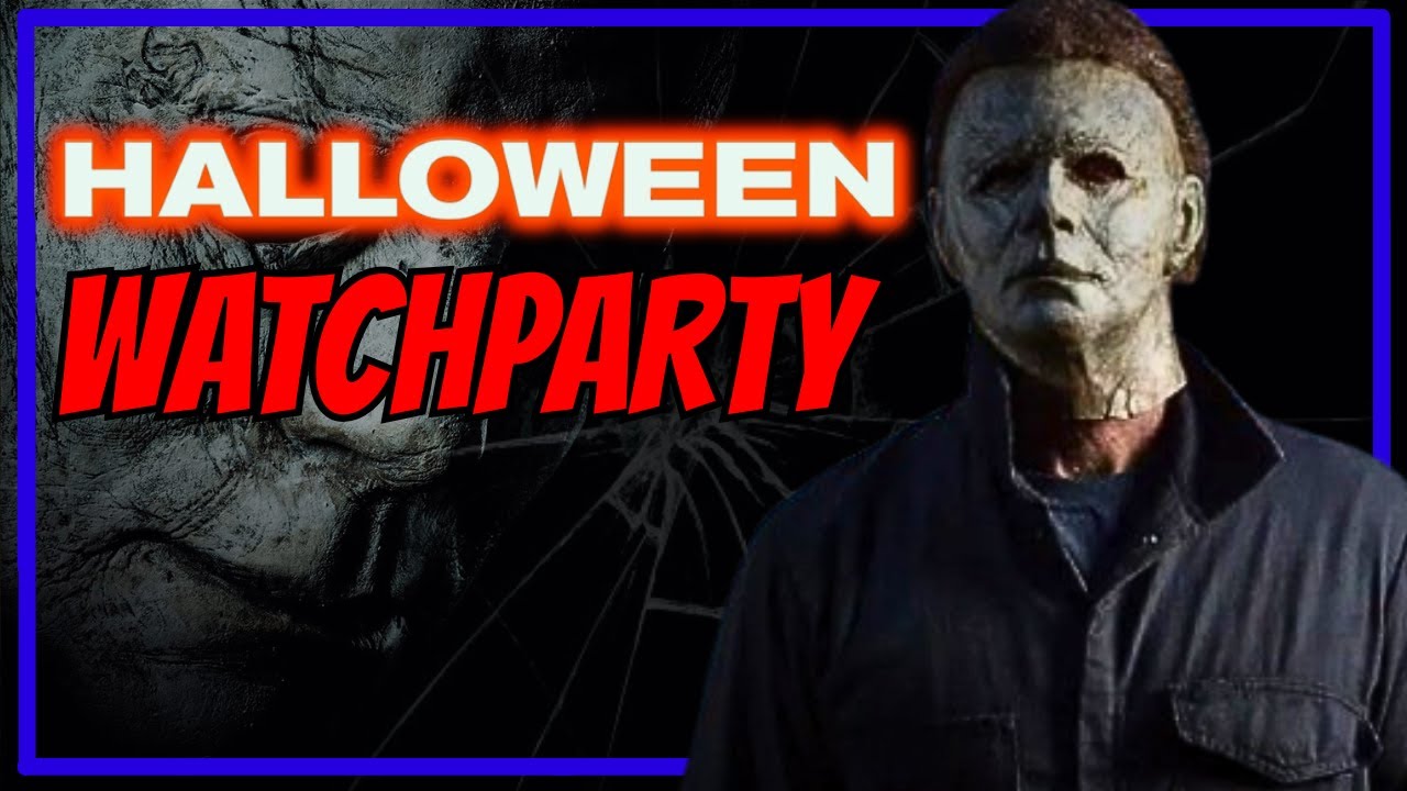 Halloween (2018) Live Halloween Watch party | 31 Days Of Horror