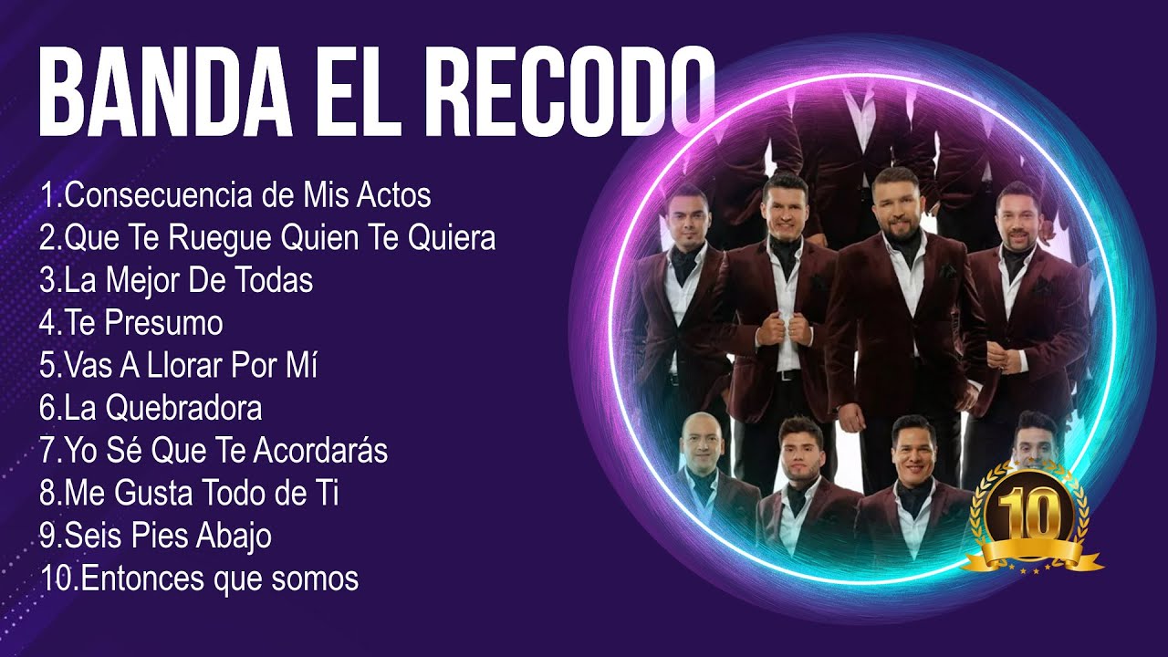 Banda El Recodo The Latin songs ~ Top Songs Collections