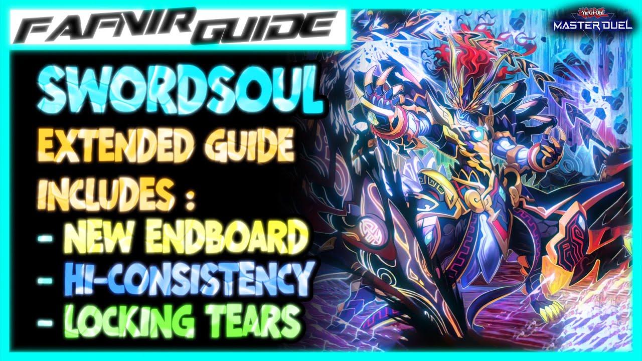 MASTER DUEL | SwordSoul - Your Guide to Swordsoul In Tearlaments Meta !