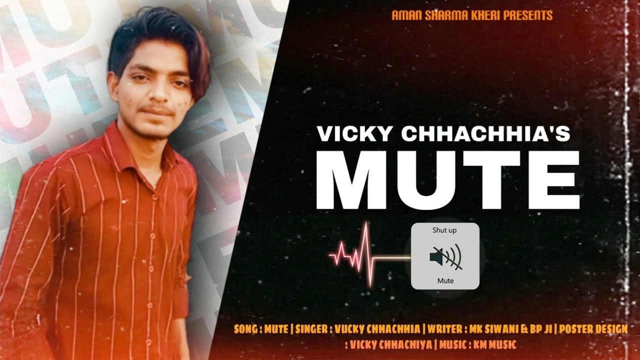 MUTE ( Official Audio ) : Vicky Chhachhia | MK SIWANI - BP JI | New Haryanvi Songs Haryanvi 2022 ||