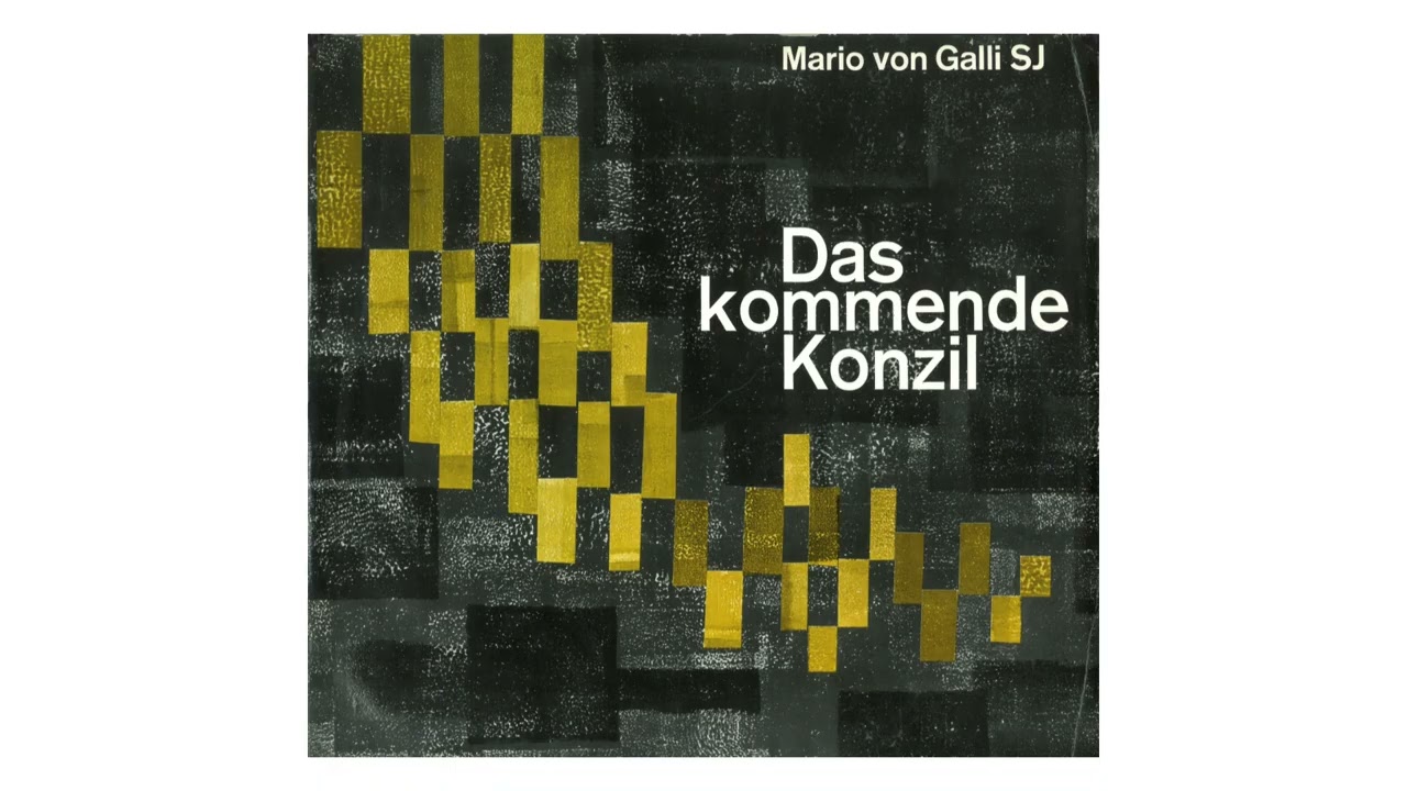 Mario von Galli SJ: Das kommende Konzil