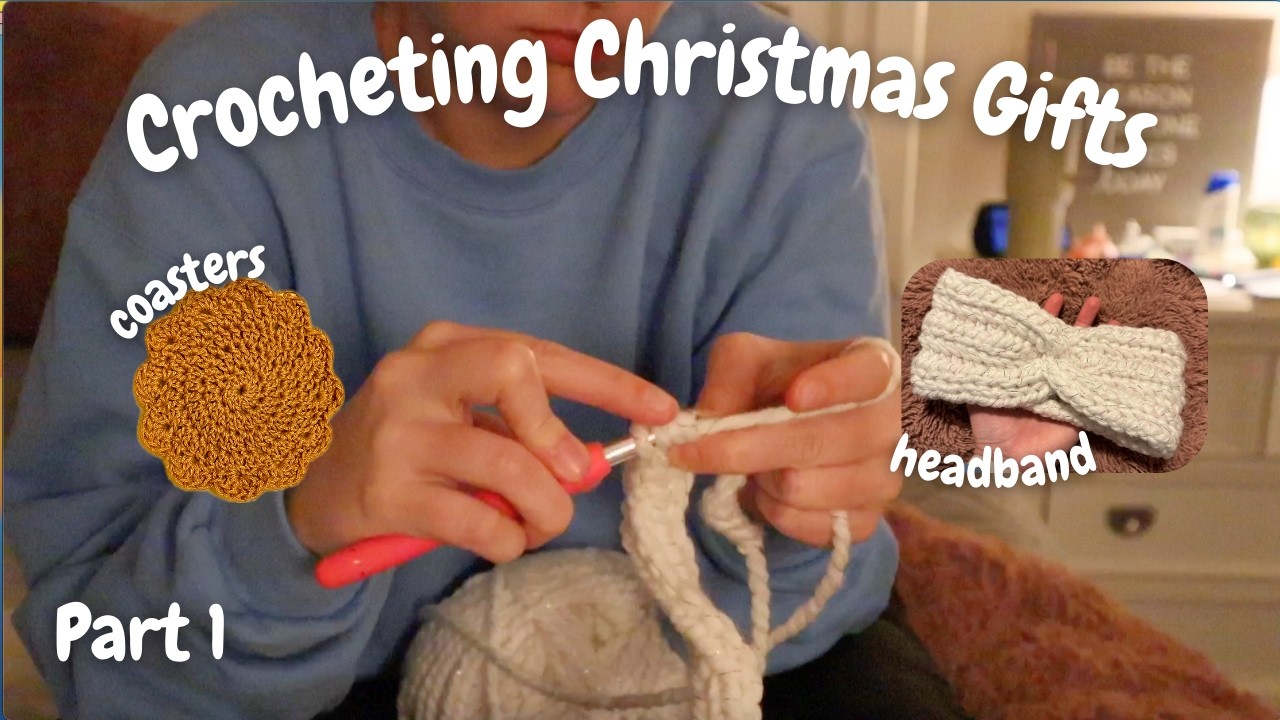 Crocheting Christmas Gifts Part 1
