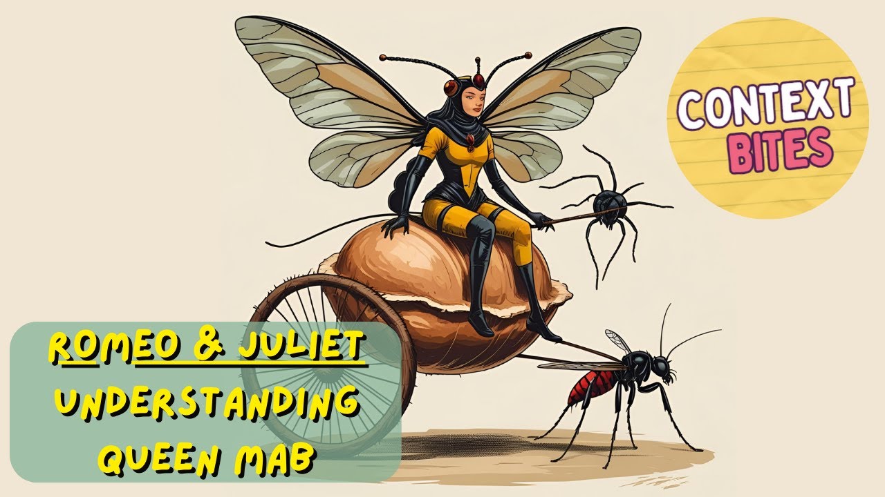 GCSE Romeo and Juliet: Understanding Queen Mab