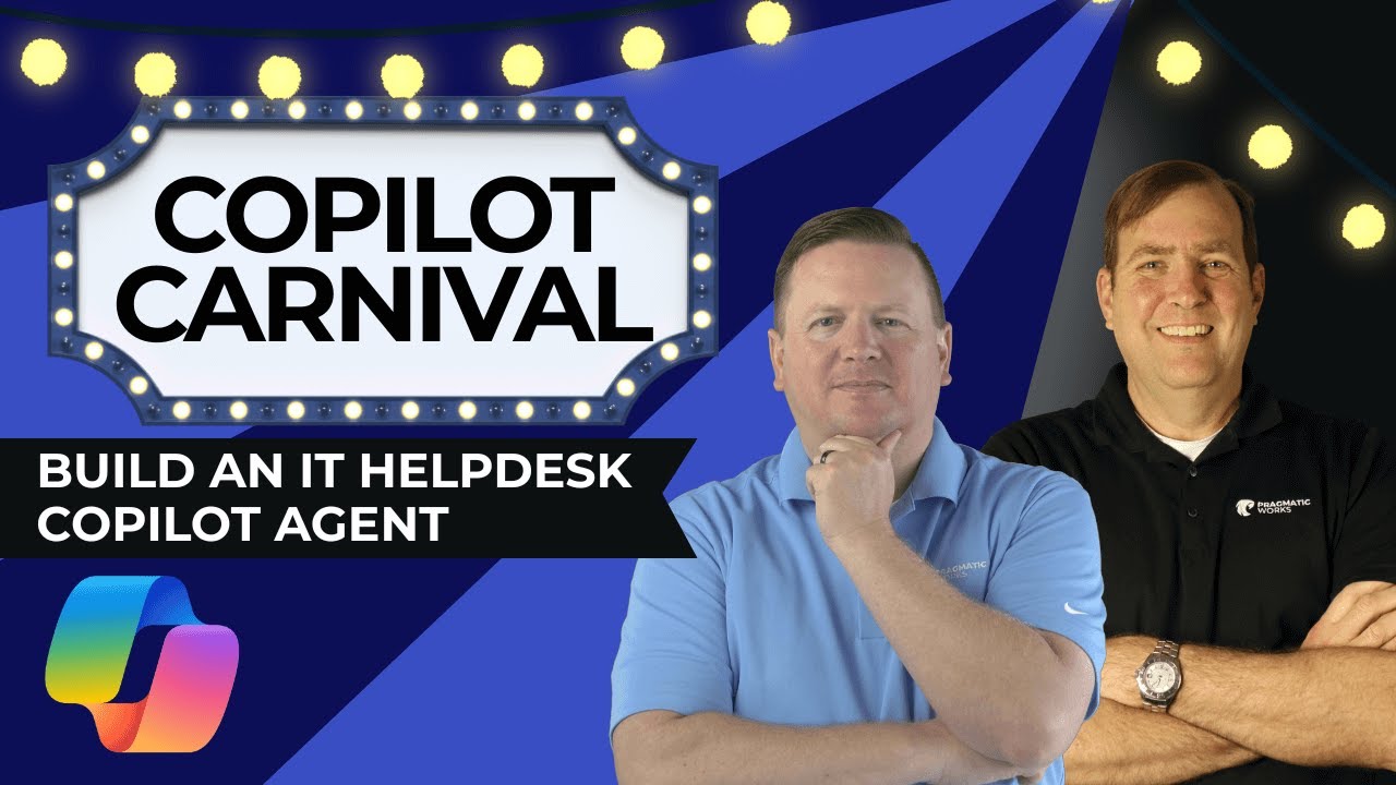 Copilot Carnival: Build an IT Helpdesk Copilot Agent