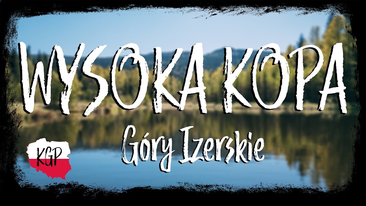WYSOKA KOPA | Góry Izerskie | Korona Gór Polski