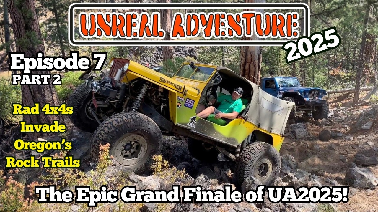 Unreal Adventure  2025 Episode 7, Part 2 - Ending an Epic Trip With a Bang!