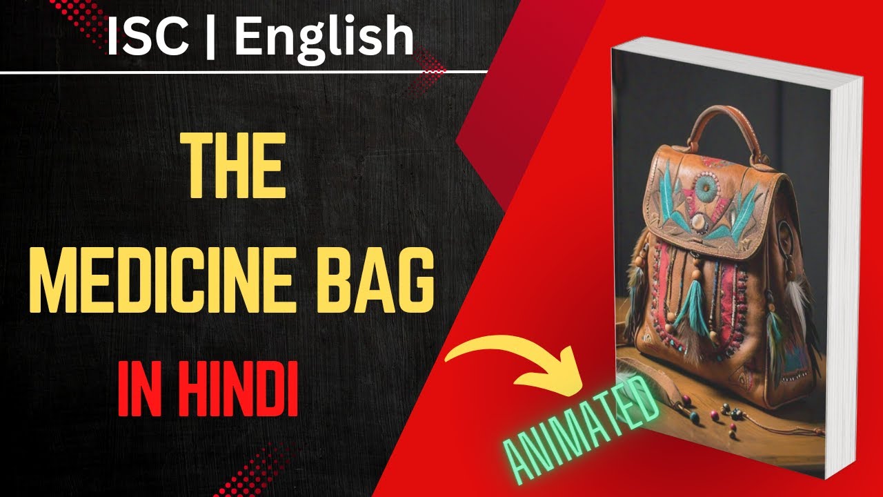 The Medicine Bag Class 12 ISC | One Shot | Animated | Hindi  | Story | ‎@ENGLISHFORALL