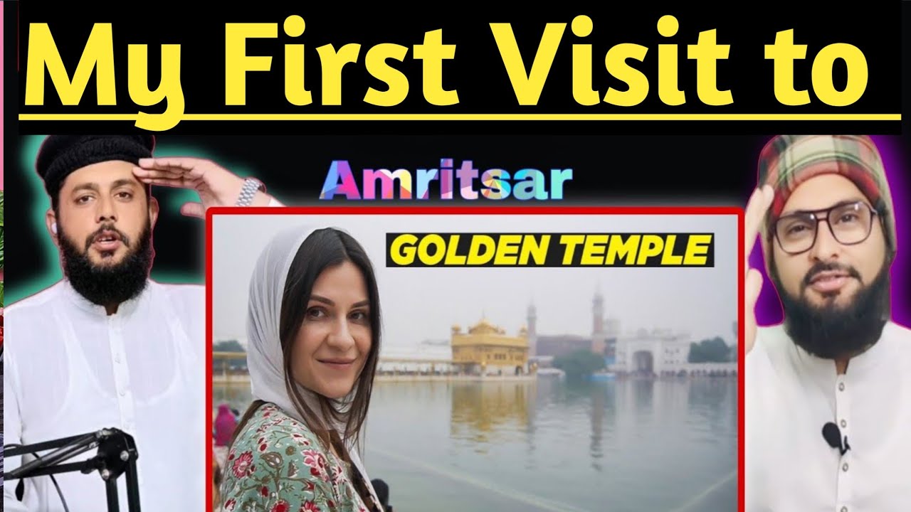My First Visit to The Golden Temple in Amritsar भारत का एक आध्यात्मिक और सांस्कृतिक रत्न