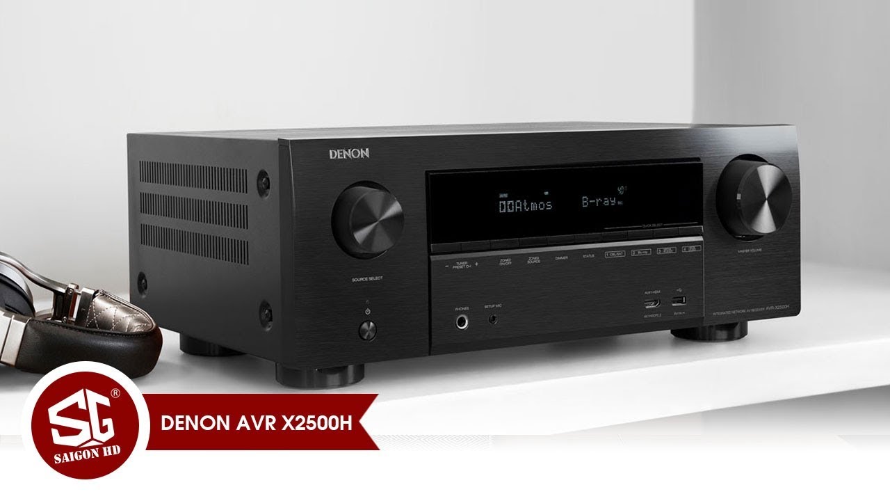 GIỚI THIỆU DENON AVR X2500H - CẬN CẢNH AMPLI XEM PHIM 7.2 K&Ecirc;NH
