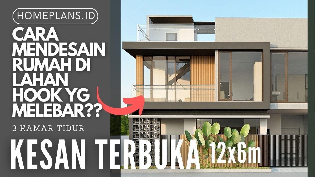 Cara mendesain Rumah di Hook Lahan Melebar 12x6m - Preview Desain Rumah Bapak Irfan