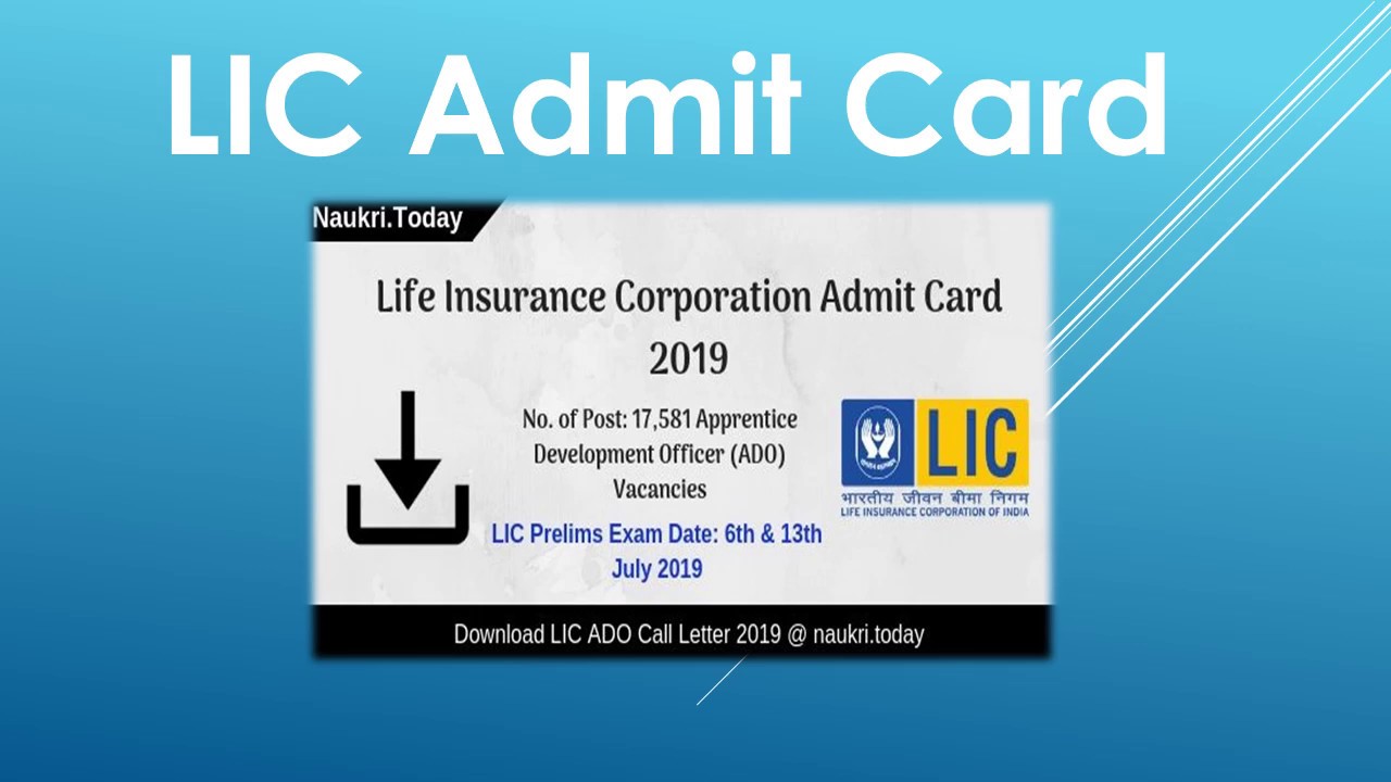 LIC Admit Card 2019 - LIC ADO Hall Ticket for Pre Exam on July 2019