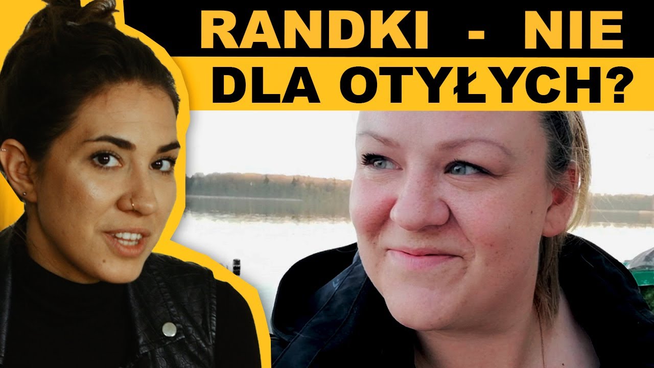 OTYŁY nie chodzi na RANDKI? 🙄