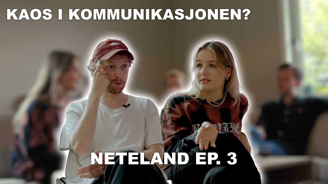 Kaos i kommunikasjonen? - Neteland ep 3
