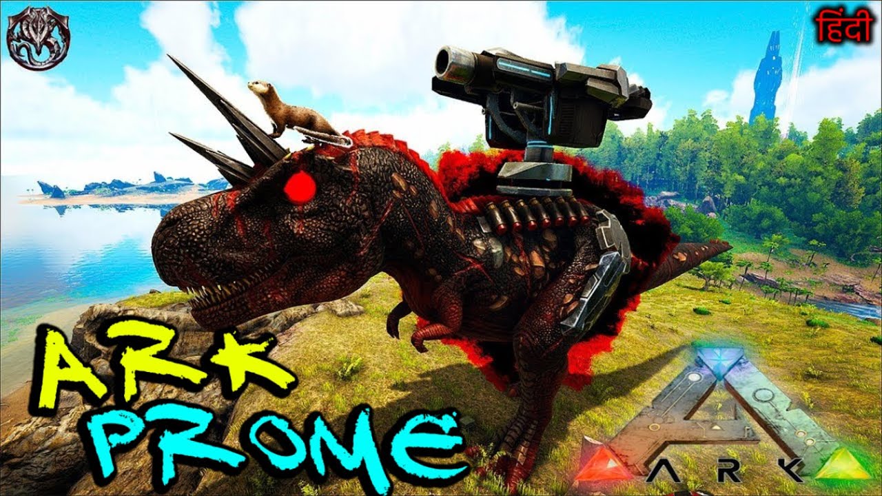Ark Prometheus V2 | ARK INDIA PROME | Ark Survival Evolved in Hindi