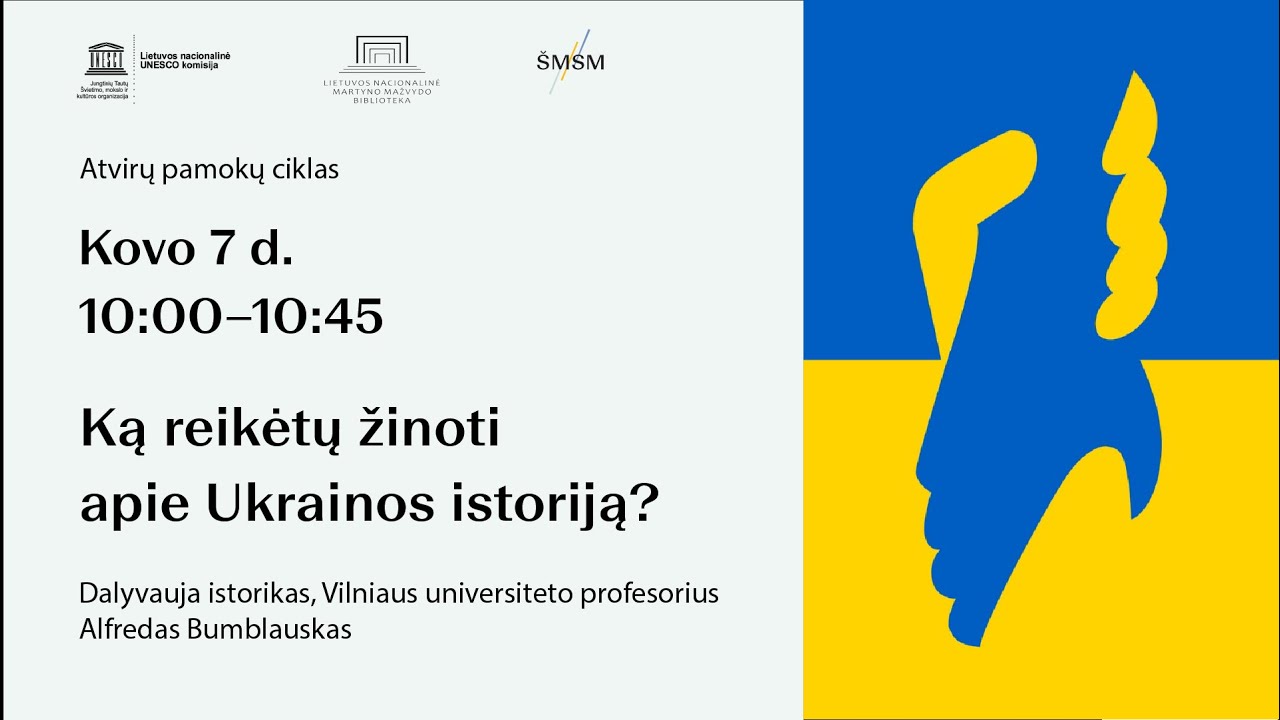 Paskaita „Ką reikėtų žinoti apie Ukrainos istoriją“
