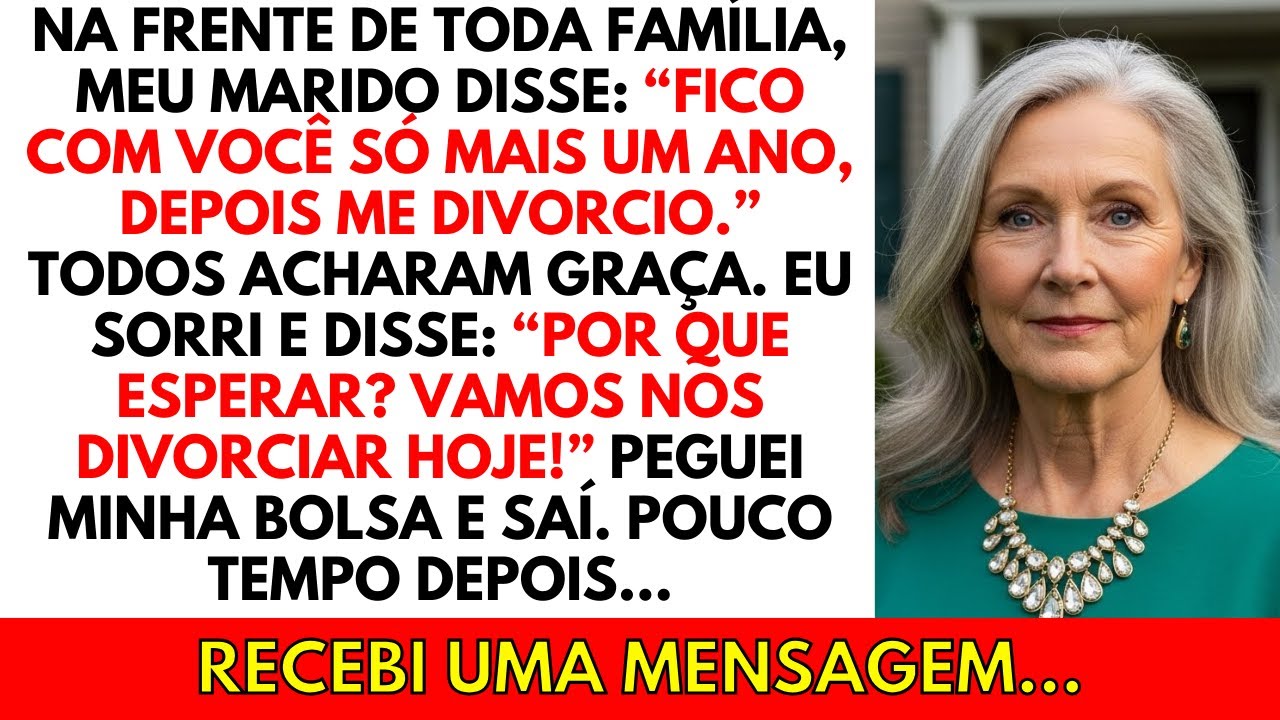 Na frente de toda a família, meu marido anunciou: "fico com você só mais um ano, depois me divorcio"