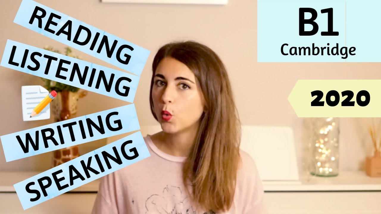 B1 PRELIMINARY CAMBRIDGE 2020 PARTES Y TIPS PARA APROBAR EL EXAMEN