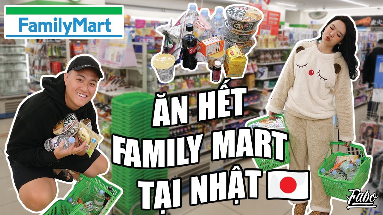 Ăn Hết Cửa H&agrave;ng Tiện Lợi Family Mart Tại Nhật | Family Mart Japan