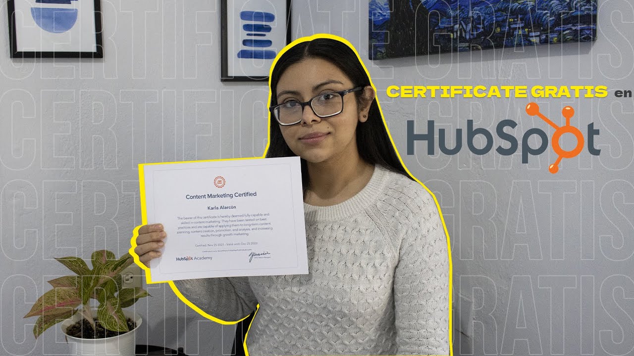 &iquest;C&oacute;mo me certifique GRATIS en HubSpot? | Marketing