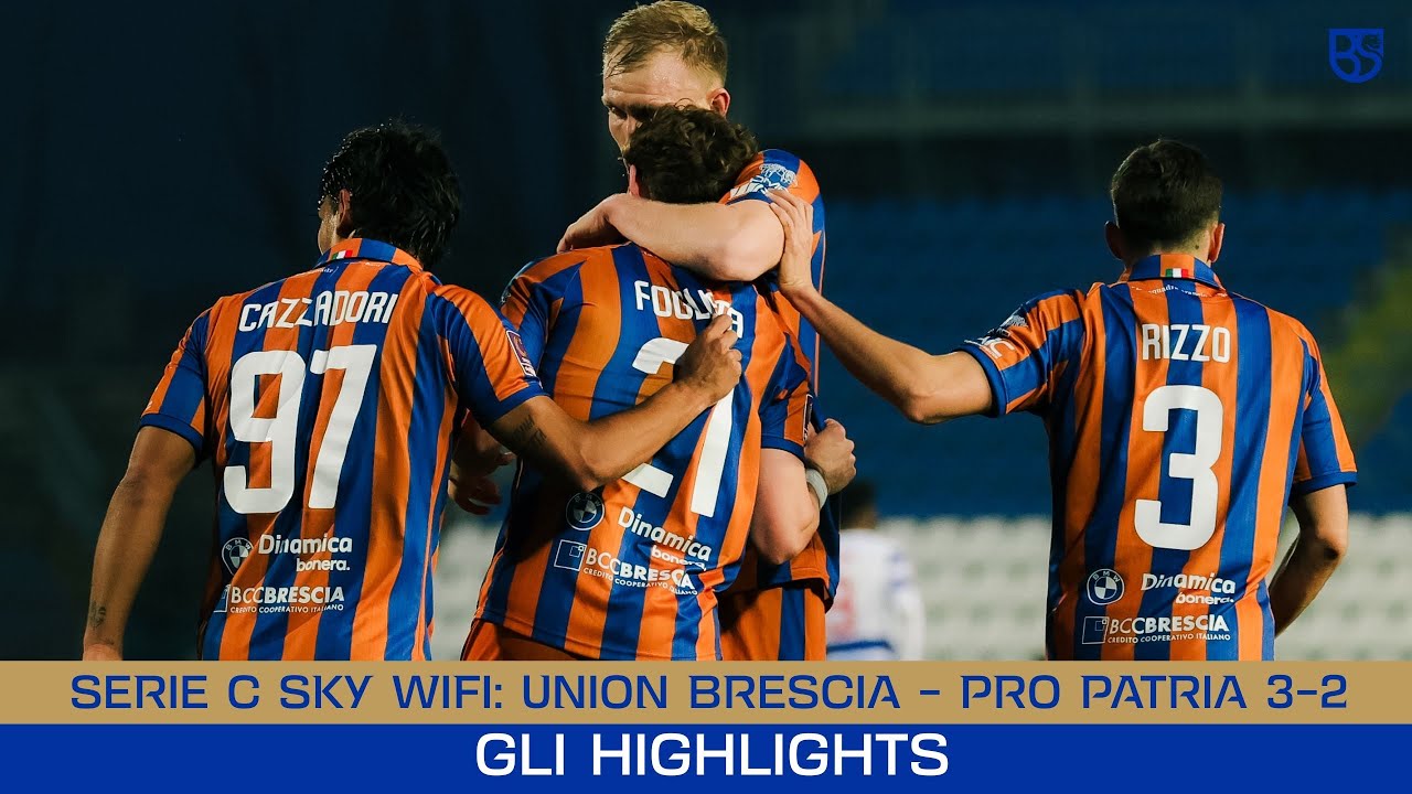 SERIE C SKY WIFI 25/26 | Union Brescia - Pro Patria 3-2: gli highlights