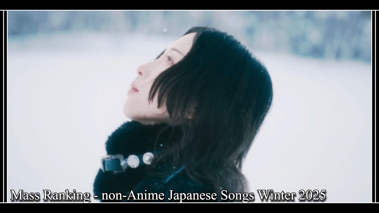 [Mass Ranking] Top 60 non-Anime Japanese Songs of Winter 2025