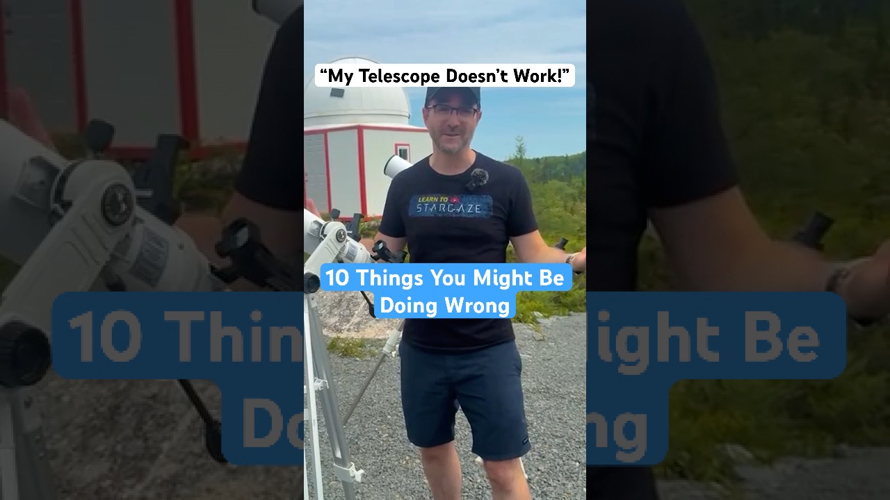10 Common Mistakes When Using A Telescope! 🔭