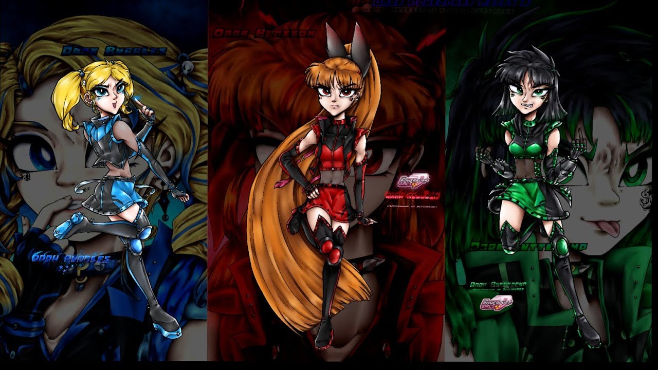 PPGD - THE DARK POWERPUFF GIRLS
