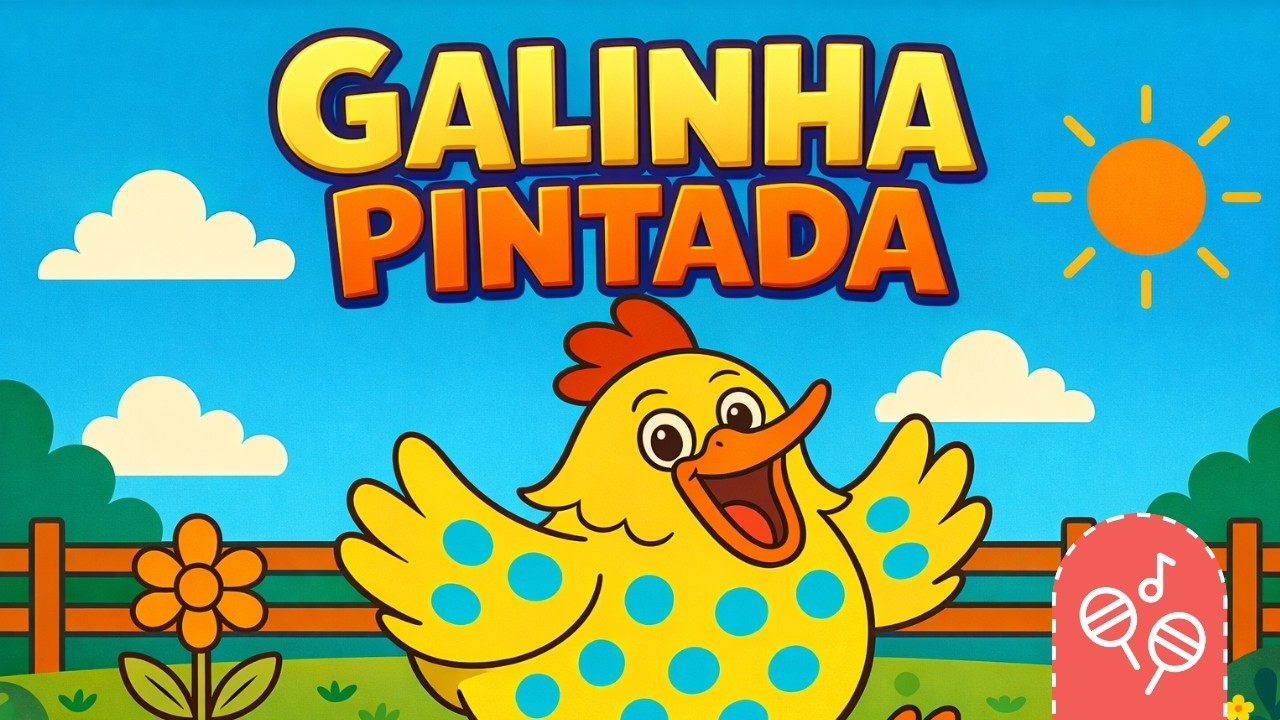 🐣 Música da Galinha Pintada: Pó-Pó-Pó!  Canção Infantil para Crianças no Ritmo da Galinha Pintadinha