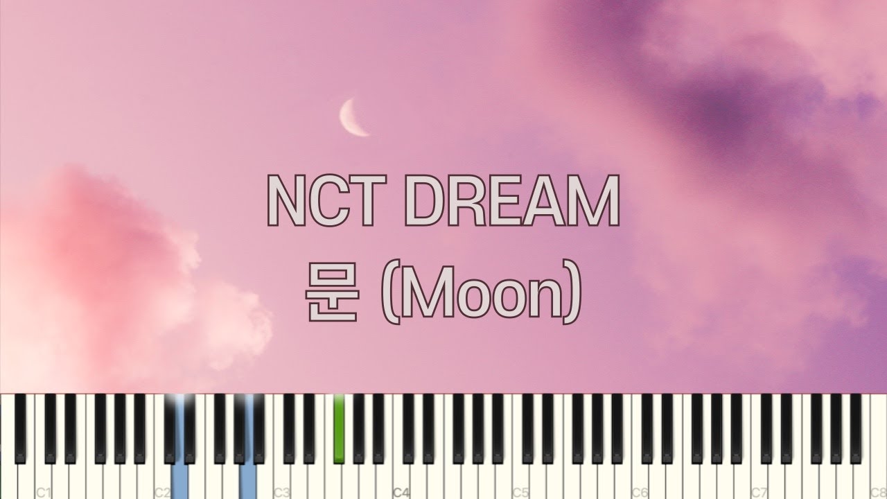 NCT DREAM - 문 (Moon) / 피아노 커버 / Piano Cover / Tutorial / Sheet Music / 엔시티 드림