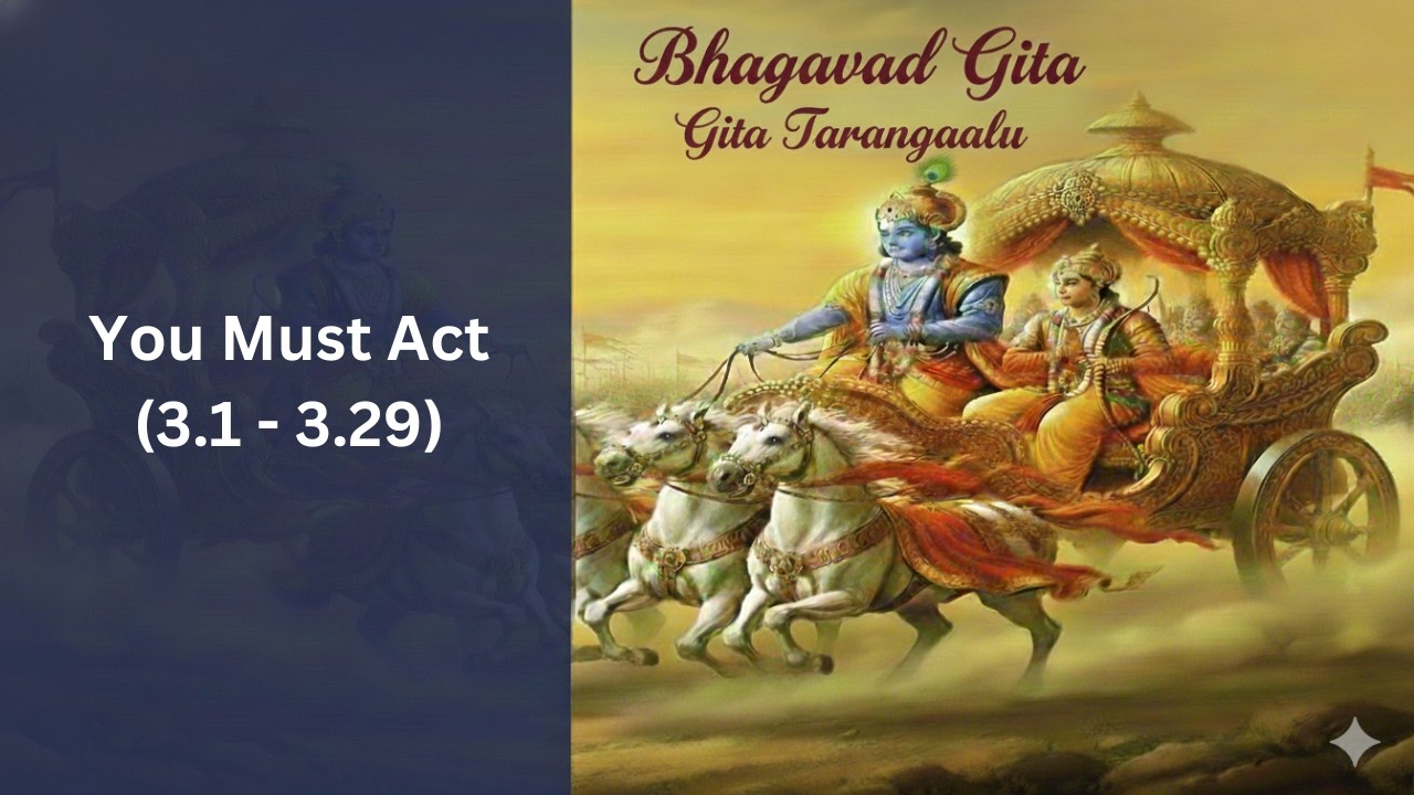 What Action Really Means | Gita 3.1 - 3.29| Maha Shivaratri Chanting| కర్మ అంటే నిజంగా ఏమిటి? | గీత