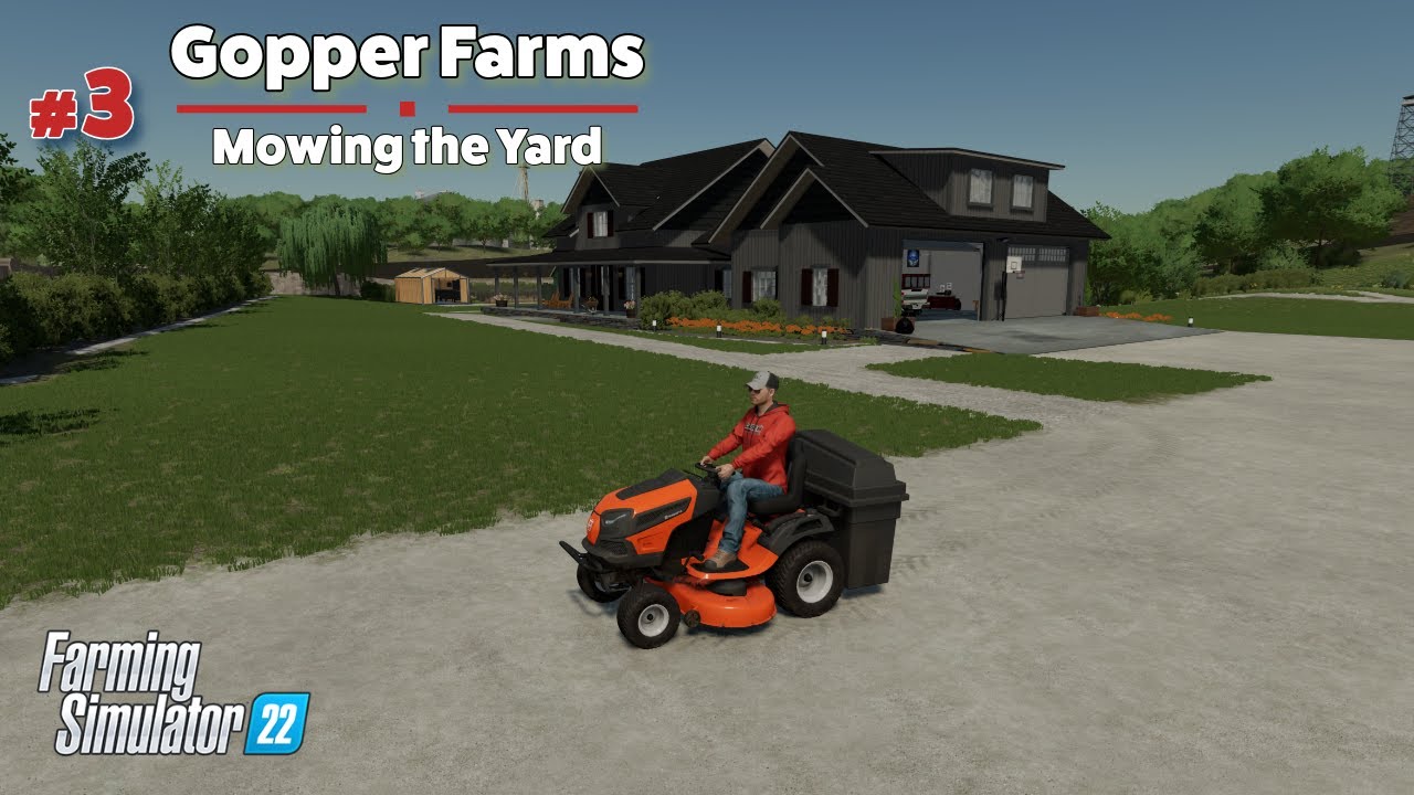 Gopper Farms: Elm Creek, Ep. 3 || LAWN MOWING (Farming Simulator 22)
