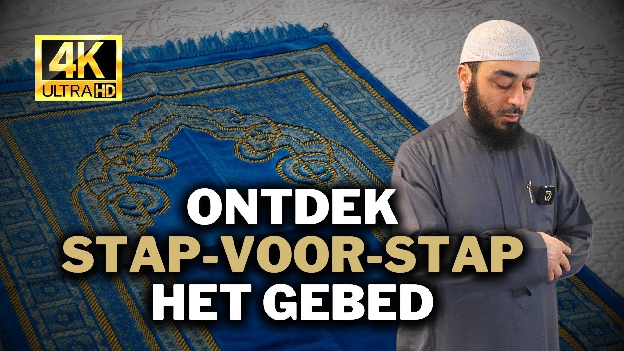 M. Bendaoud - Hoe moet ik bidden? Stap voor stap gids voor het gebed!