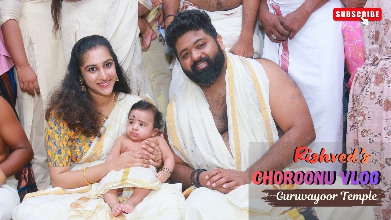 Rishved’s Choroonu at Guruvayoor Temple | First Rice Feeding Ceremony | Family Vlog | Anna Prashnam