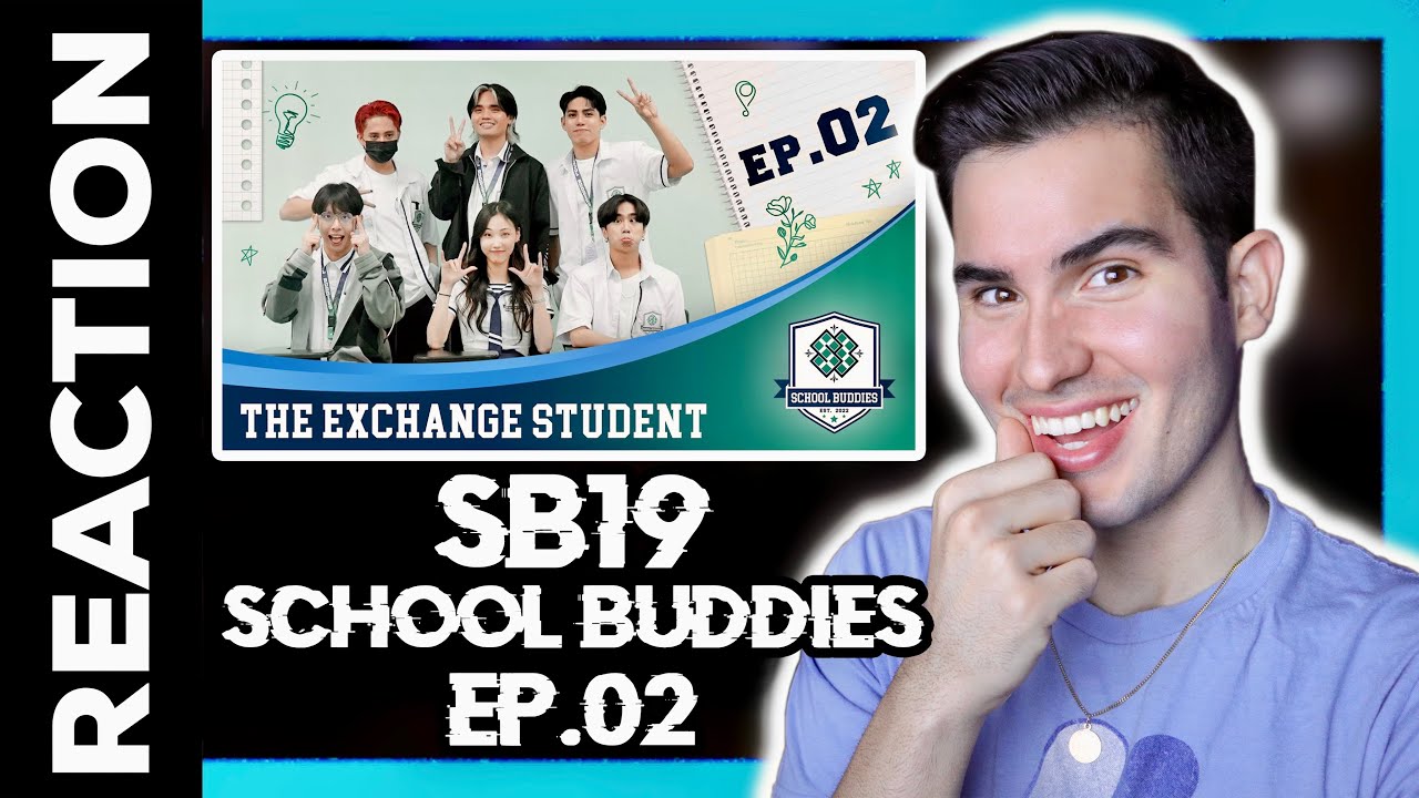 SB19 Reaction - School Buddies Ep. 2 | 