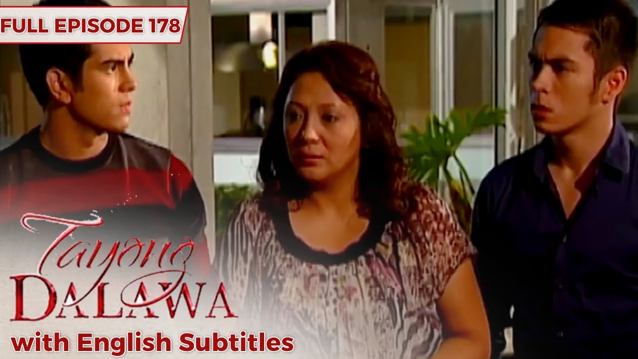 [ENG SUBS] Full Episode 178 | Tayong Dalawa