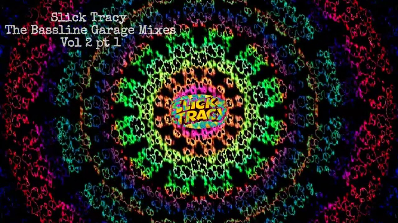 Slick Tracy - The Bassline Garage Mixes Vol 2 pt 1