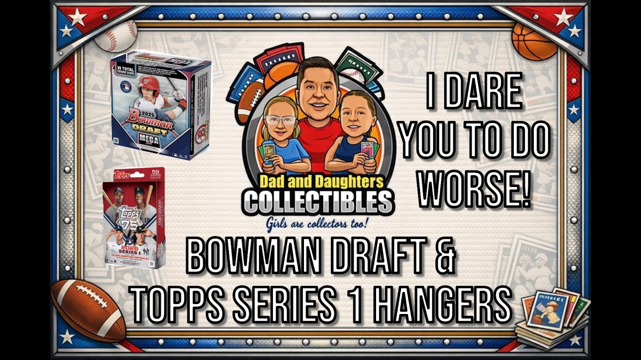 2025 Bowman Draft Mega Box x2 and 2026 Topps Series 1 Hanger Box x8 - See to Believe 