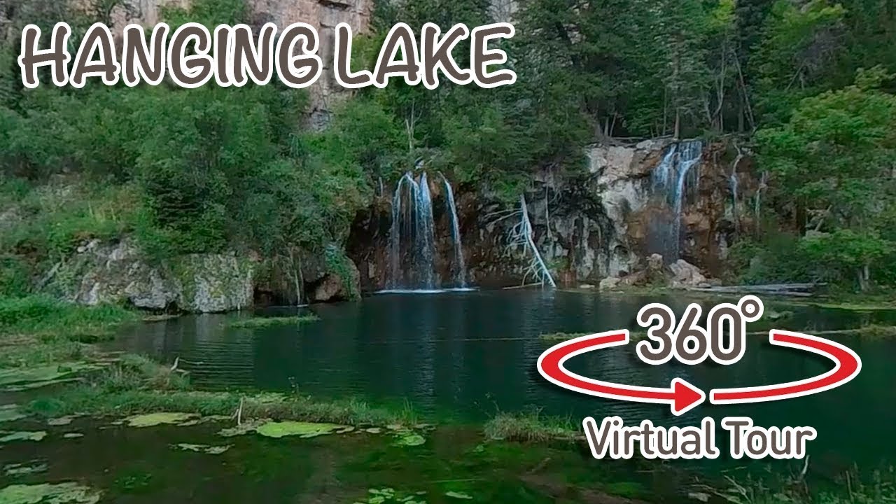 HANGING LAKE - GLENWOOD CANYON, CO - A VIRTUAL HIKE - (5K, 360&deg; - 2022) 🥽  🏞