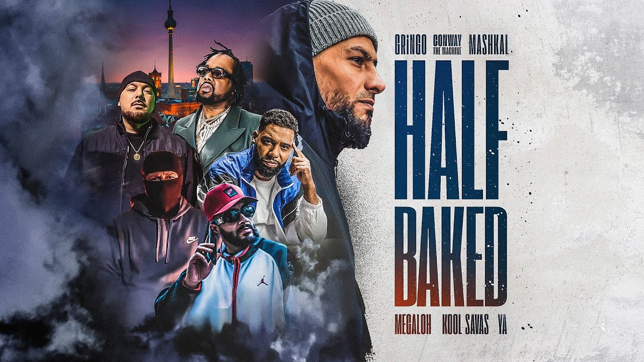 GRiNGO - HALF BAKED ft. CONWAY THE MACHINE, MEGALOH, MASHKAL, KOOL SAVAS, YA