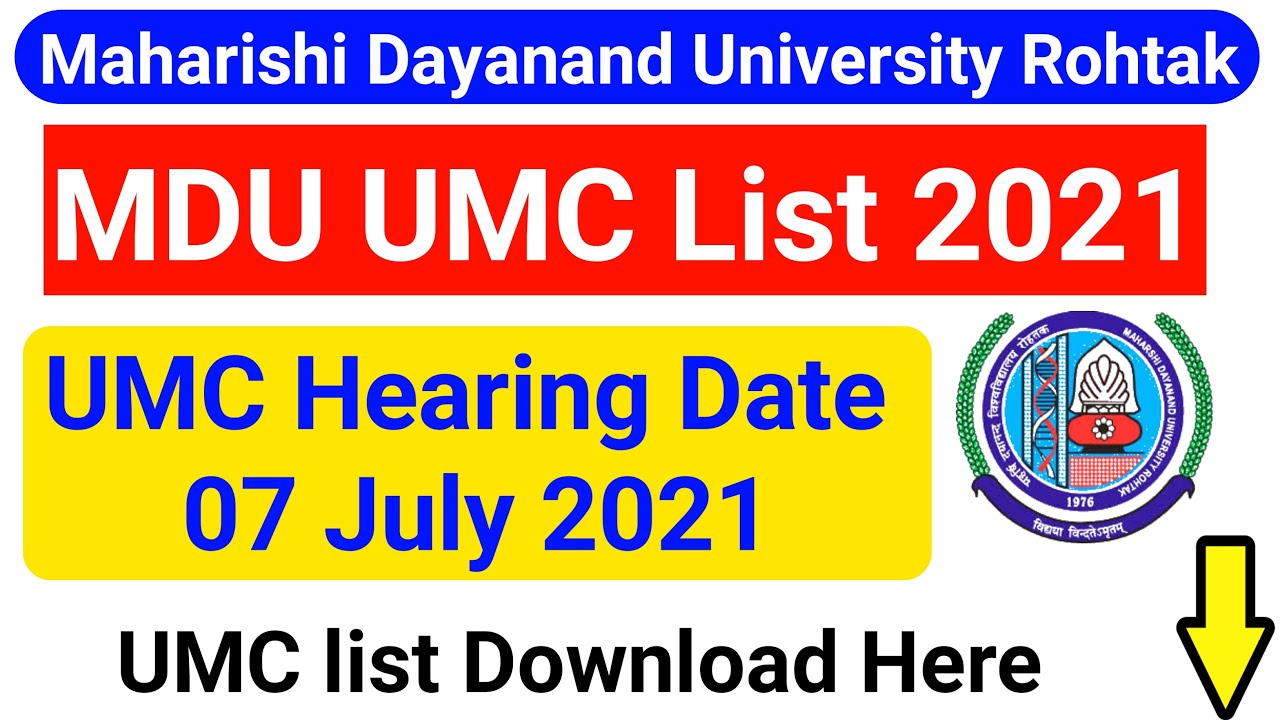 MDU UMC Case list || MDU Rohtak UMC Hearing Notice For All Students 2021 | MDU Latest Update 2021