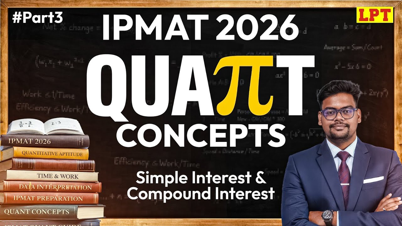 Quant for IPMAT 2026 | Simple Interest & Compound Interest | #3 | Quantitative Aptitude Preparation