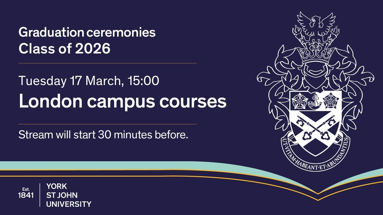 Ceremony Three - York St John University Graduation, Tuesday 17th March 2025