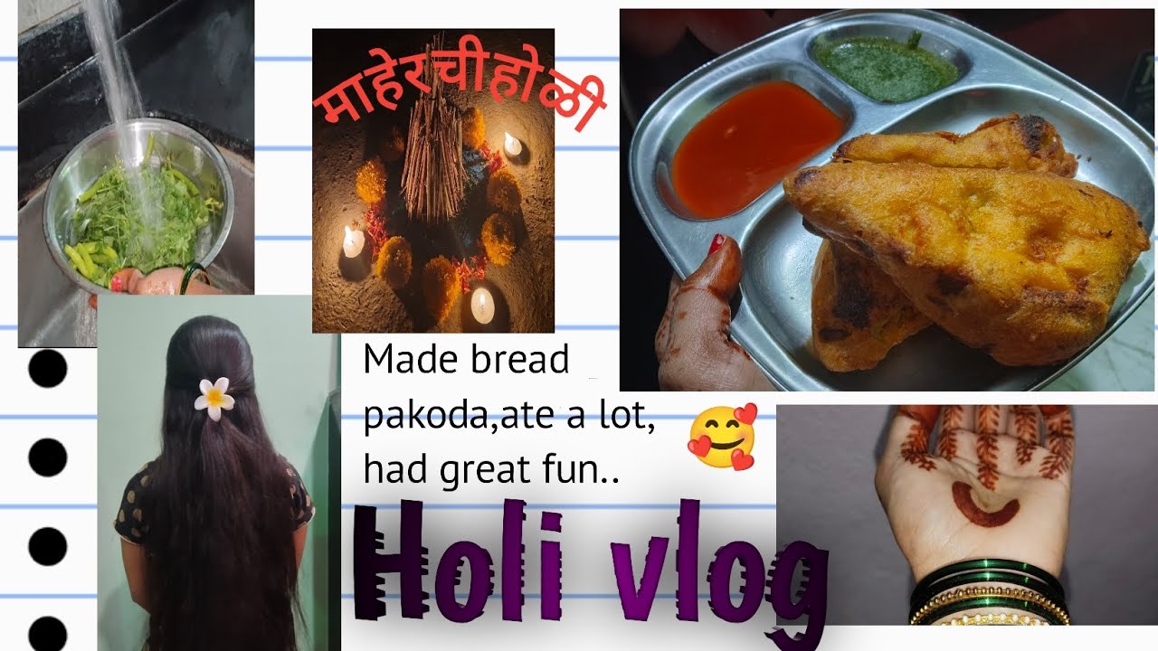 HOLI VLOG 2026 .Making bread pakoda,ate a lot,had great fun. Mehndi | cupcake🧁l nature view|family❤️