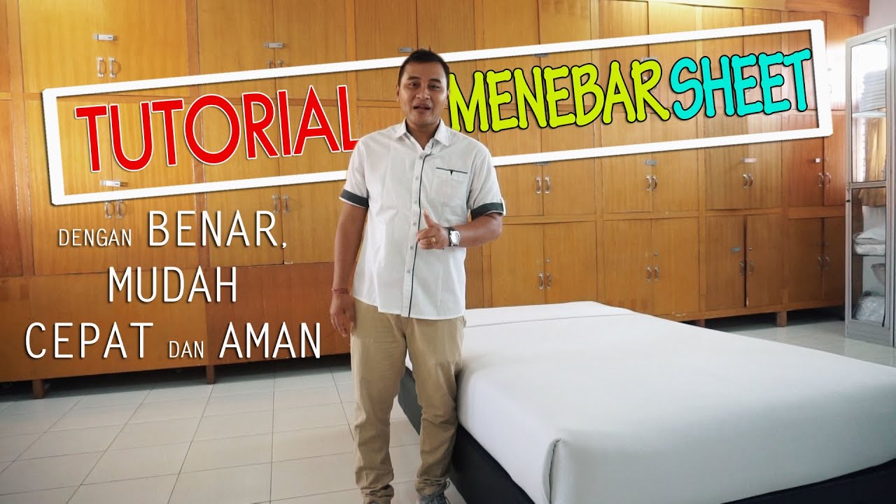 Cara Menebar Sheet dengan Benar, Cepat dan Aman,- Belajar Housekeeping