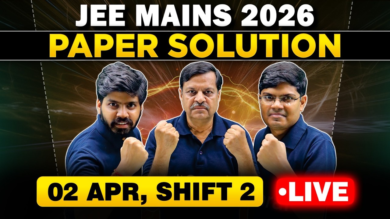 JEE Main 2026 : 2 April Shift 2 Paper Discussion | JEE Main 2026 Answer Key & Detailed Sol. | eSaral