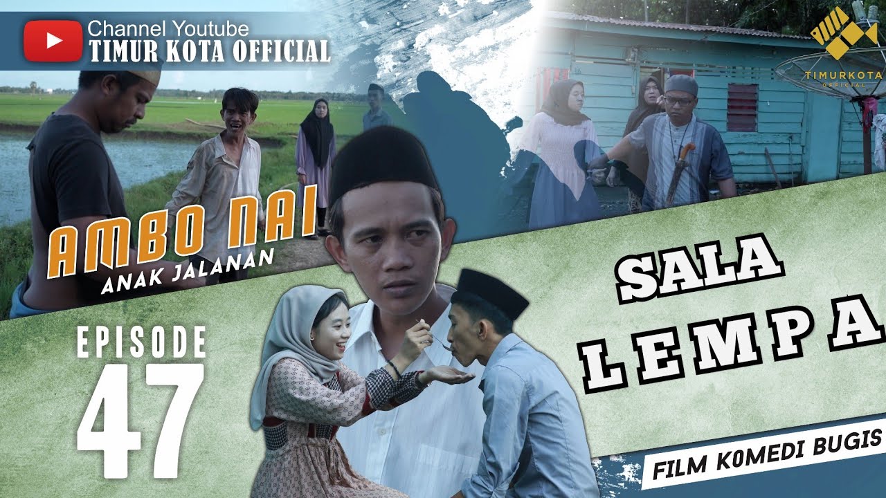 EPISODE #47 | AMBO NAI ANAK JALANAN | TIMUR KOTA | KOMEDI BUGIS | VIRAL