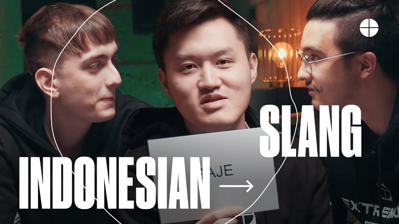 BnTeT teaches you, Liazz & Gratisfaction Indonesian slang  EXTREMUM CSGO