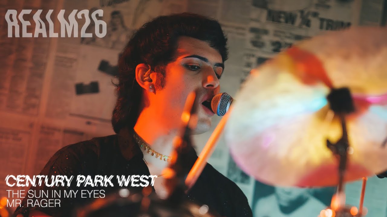 Century Park West - The sun is in my eyes, Mr. Rager | Live @Realm26 