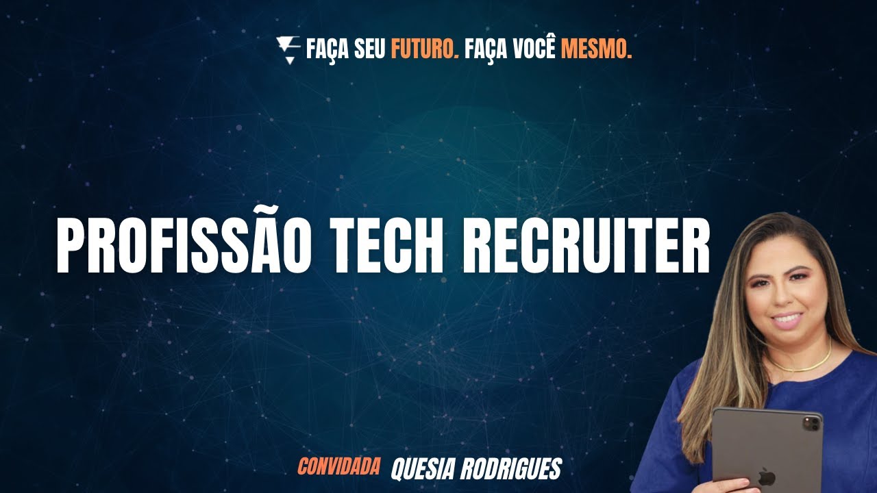 Profiss&atilde;o Tech Recruiter