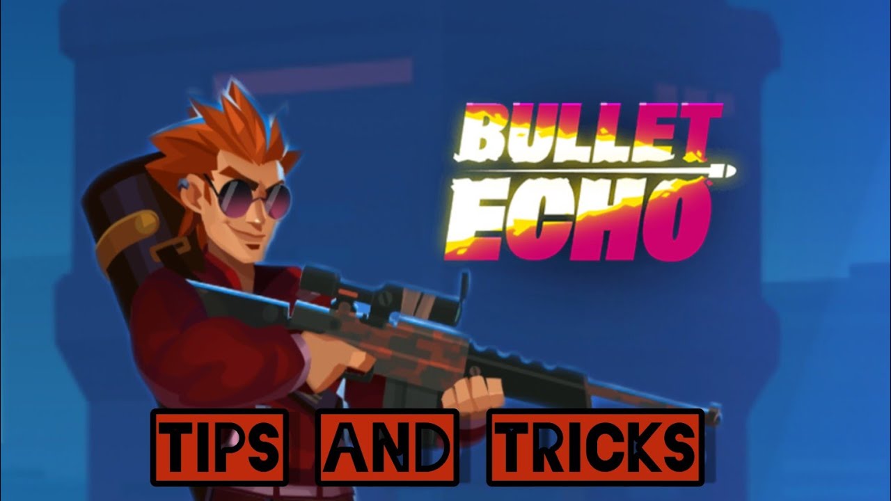 Firefly Tips & Tricks (BULLET ECHO)
